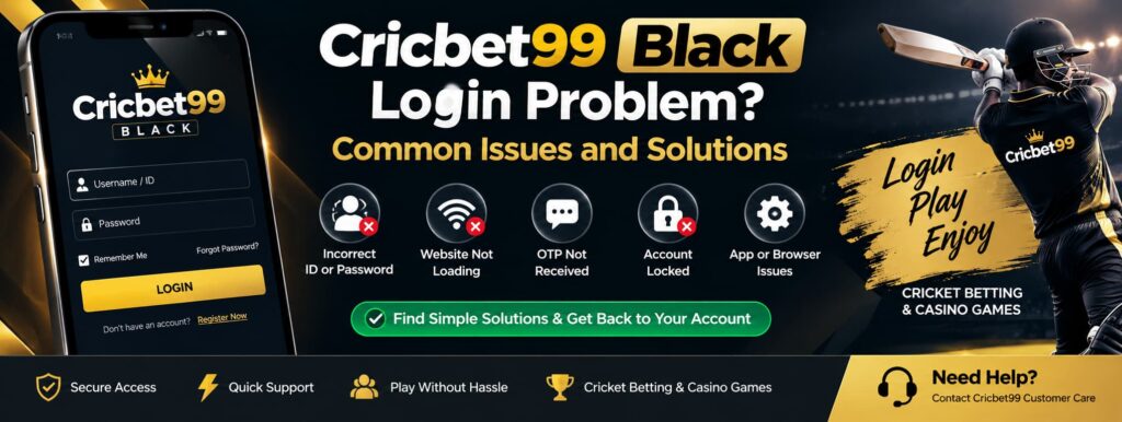 Cricbet99 Black Login Problems